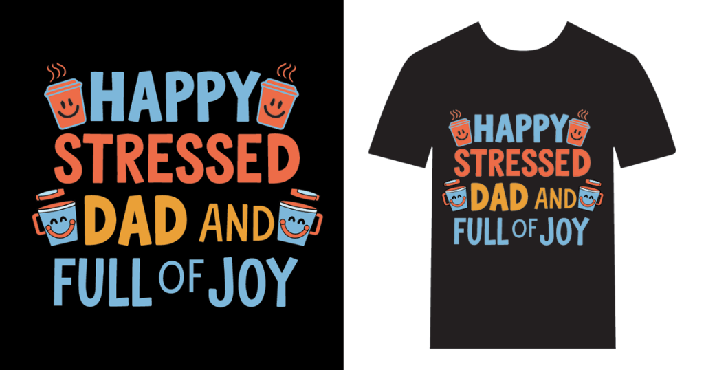 T-shirts that reflect both parenting stress and satisfaction.